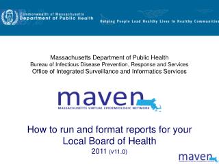 How to run and format reports for your Local Board of Health 2011 (v11.0)