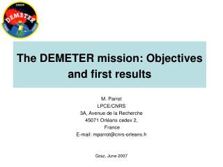 The DEMETER mission: Objectives and first results
