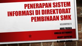 PENERAPAN SISTEM INFORMASI DI DIREKTORAT PEMBINAAN SMK