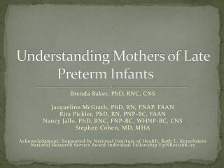 Understanding Mothers of Late Preterm Infants