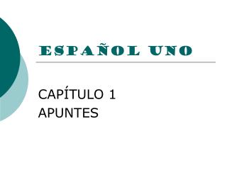 ESPAÑOL UNO