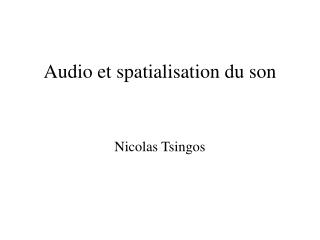 Audio et spatialisation du son