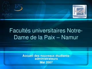 Facultés universitaires Notre-Dame de la Paix – Namur