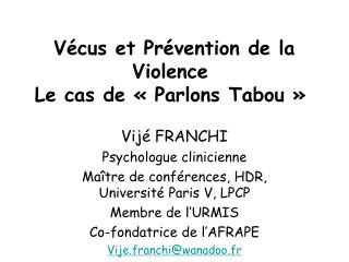 Vécus et Prévention de la Violence Le cas de « Parlons Tabou »