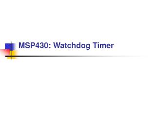 MSP430: Watchdog Timer