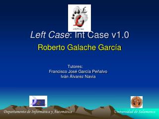 Left Case : Int Case v1.0 Roberto Galache García