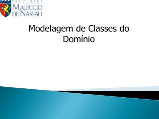 Modelagem de Classes do Domínio