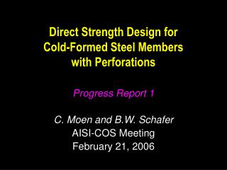 Direct Strength Design for Cold-Formed Steel Members with Perforations
