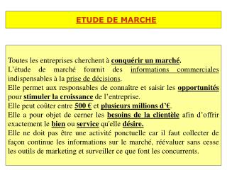 Toutes les entreprises cherchent à conquérir un marché .