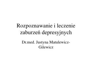 Rozpoznawanie i leczenie zaburzeń depresyjnych