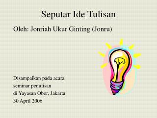 Seputar Ide Tulisan