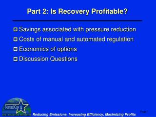 Part 2: Is Recovery Profitable?