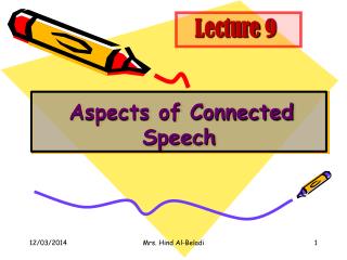 Aspects of Connected Speech