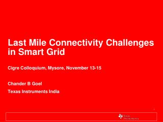 Last Mile Connectivity Challenges in Smart Grid