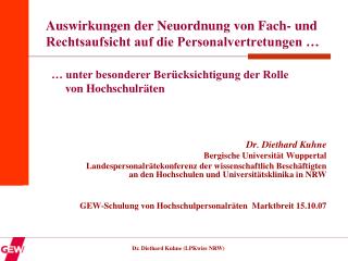 Auswirkungen der Neuordnung von Fach- und Rechtsaufsicht auf die Personalvertretungen …