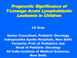Prognostic Significance of T-Lineage Acute Lymphoblastic Leukemia in Children