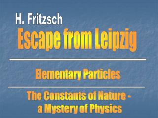 Escape from Leipzig