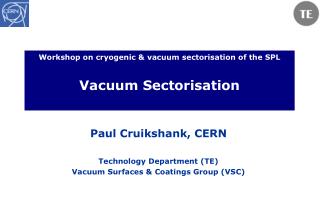 Workshop on cryogenic & vacuum sectorisation of the SPL Vacuum Sectorisation