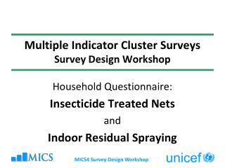Multiple Indicator Cluster Surveys Survey Design Workshop