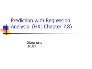 Prediction with Regression Analysis (HK: Chapter 7.8)