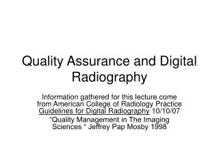 Quality Assurance and Digital Radiography
