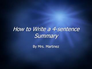 How to Write a 4-sentence Summary