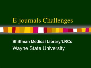 E-journals Challenges