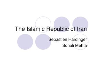 The Islamic Republic of Iran