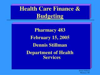 Health Care Finance &amp; Budgeting