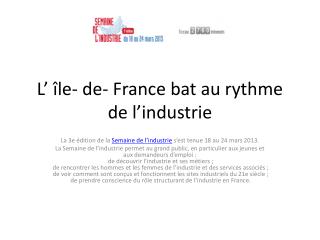 L’ île- de- France bat au rythme de l’industrie