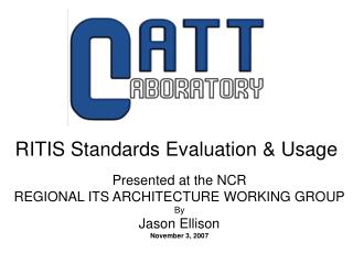 RITIS Standards Evaluation &amp; Usage