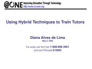 Using Hybrid Techniques to Train Tutors