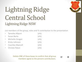 Lightning Ridge Central School Lightning Ridge NSW