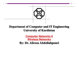 Department of Computer and IT Engineering University of Kurdistan Computer Networks II