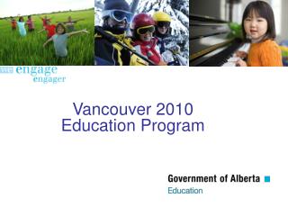 Vancouver 2010 Education Program