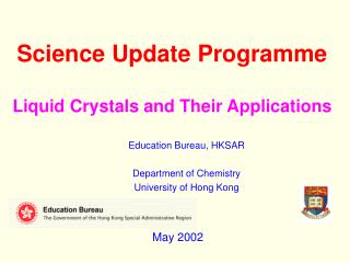 Science Update Programme Liquid Crystals and Their Applications