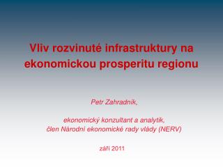 Vliv rozvinuté infrastruktury na ekonomickou prosperitu regionu