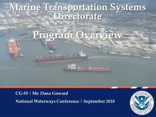 Marine Transportation Systems Directorate Program Overview