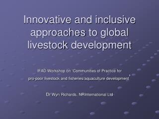 Innovative and inclusive approaches to global livestock development