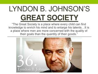 Lyndon B. Johnson’s Great Society