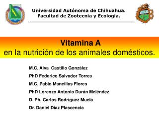 Universidad Autónoma de Chihuahua. Facultad de Zootecnia y Ecología.