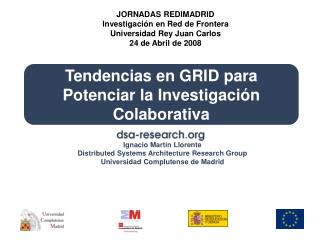 Tendencias en GRID para Potenciar la Investigaci ón C olaborativa