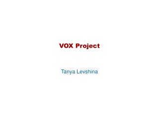 VOX Project