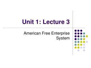Unit 1: Lecture 3