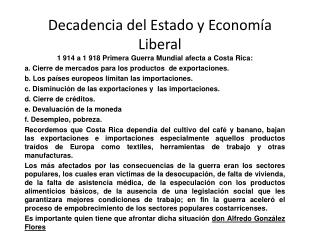 Decadencia del Estado y Economía Liberal