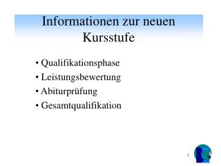 Informationen zur neuen Kursstufe