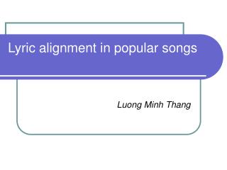 Lyric alignment in popular songs