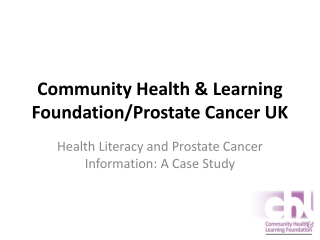 Community Health & Learning Foundation/Prostate Cancer UK
