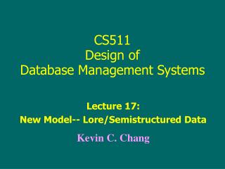 CS511 Design of Database Management Systems