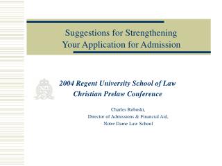 2004 Regent University School of Law Christian Prelaw Conference Charles Roboski,